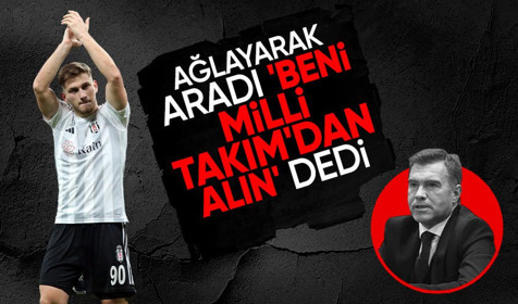 Semih Kılıçsoy A Milli Takım'dan neden gönderildi? "Ağlayarak beni aradı ve..."