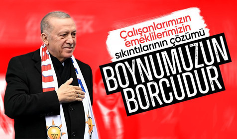 Son dakika! Cumhurbaşkanı Erdoğan: Çalışanlarımızın, emeklilerimizin sıkıntılarını çözmek boynumuzun borcudur
