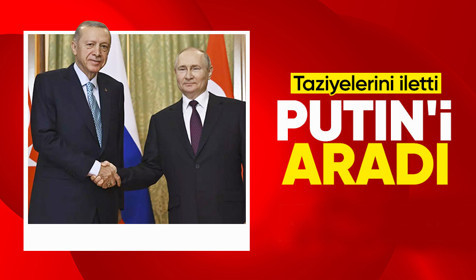 Cumhurbaşkanı Erdoğan'dan Rusya Devlet Başkanı Putin'e taziye telefonu