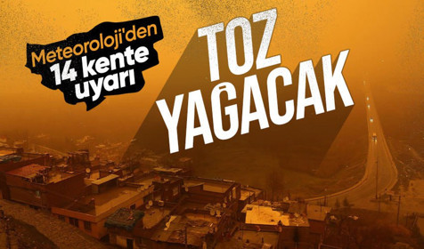 Meteoroloji'den 14 kent için uyarı geldi! Marmara bölgesinde toz yağacak