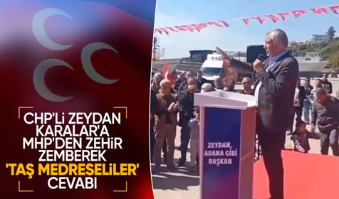 Ülkücü hareketin sembolü ‘Taş Medreseliler’i hedef alan CHP’li Zeydan Karalar'a MHP'den cevap