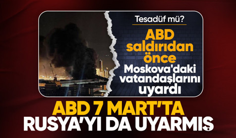 ABD, 7 Mart tarihinde Rusya'yı terör konusunda uyardığını açıkladı