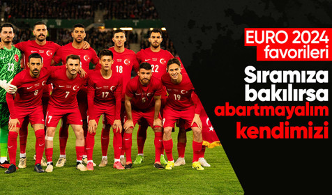 EURO 2024 favorileri arasında Türkiye'nin yeri şaşırttı