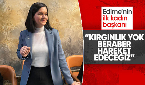 Edirne'nin ilk kadın başkanı Filiz Gencan Akın oldu