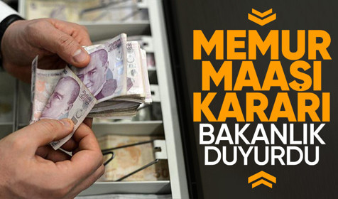 Hazine ve Maliye Bakanlığı'ndan memur ve sözleşmeli personel maaşlarına ilişkin açıklama