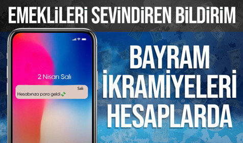 Emeklilerin bayram ikramiyeleri hesaplara yatmaya başladı! 2024 emekli bayram ikramiyesi ne kadar?