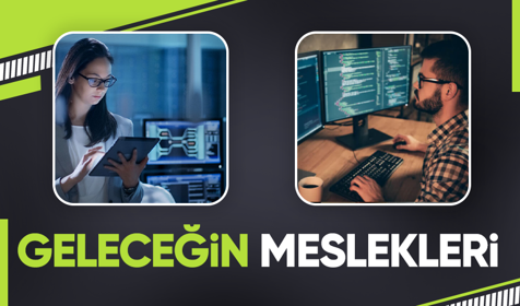 Geleceğin meslekleri belli oldu!