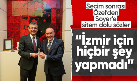 Özgür Özel'den Tunç Soyer'e büyük sitem! " İzmir’de kazanmamız için hiçbir şey yapmadı"