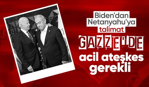 ABD Başkanı Biden'dan Netanyahu'ya "Acil ateşkes" uyarısı!