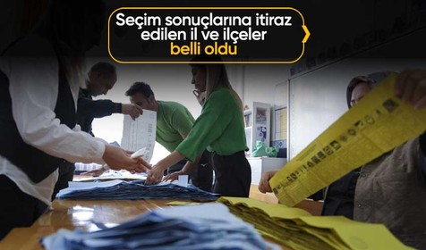 Seçim sonuçlarına itiraz edilen il ve ilçeler belirlendi
