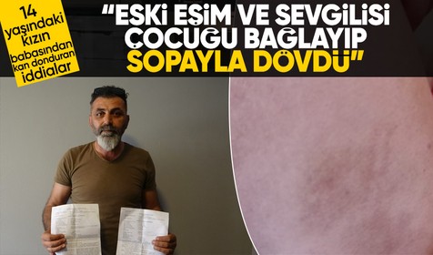 Muğla'da yaşayan 14 yaşındaki çocuğun babasından inanılmaz iddialar