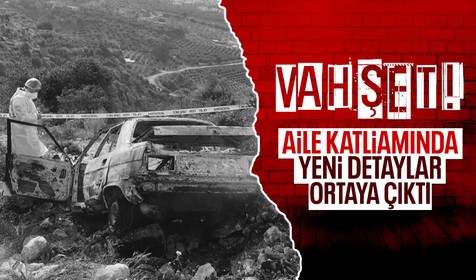 Mersin'de bir ailenin katledildiği feci olaya dair yeni ayrıntılar kan dondurdu