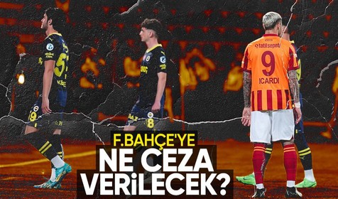 Fenerbahçe ne ceza alacak? Gözler TFF'ye çevrildi