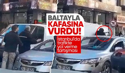 İstanbul Güngören'de trafikte yol verme tartışması çıktı! Sürücü baltayla saldırdı
