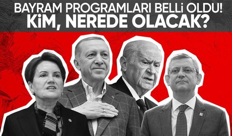 Liderler Ramazan Bayramı'nda nerede olacak?