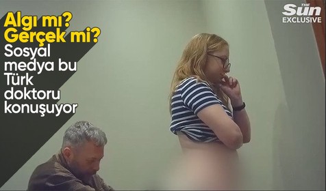 Sosyal medya bunu konuşuyor: İngiliz kadını Brezilya poposu için muayene eden Türk doktor
