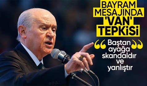 Devlet Bahçeli'den bayram mesajında YSK'ya Van tepkisi: Baştan ayağa skandaldır ve yanlıştır