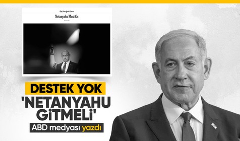 ABD medyasındaki desteğini kaybetti: New York Times'tan 'Netanyahu gitmeli' manşeti