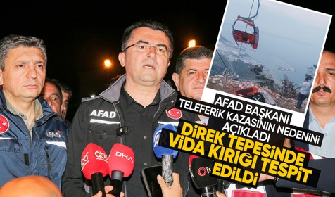Antalya'daki teleferik kazasının nedeninin "vida kırığı" olduğu tespit edildi