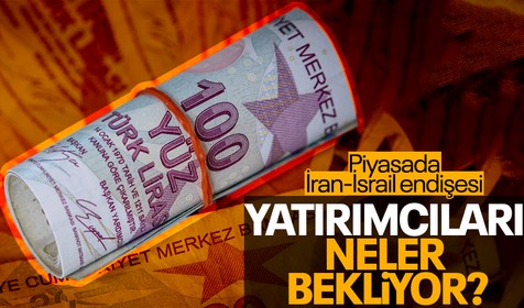 İran-İsrail gerilimi sonrası piyasada neler olacak? Uzman isim açıkladı