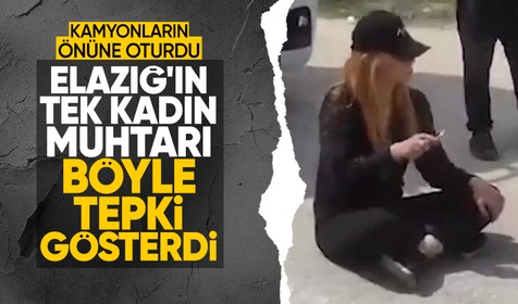 Elazığ'ın tek kadın muhtarından oturma eylemi: Yönettiği bölgeye asfalt dökülmemesine tepki gösterdi