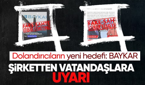 Dolandırıcıların yeni oyununa BAYKAR'dan uyarı