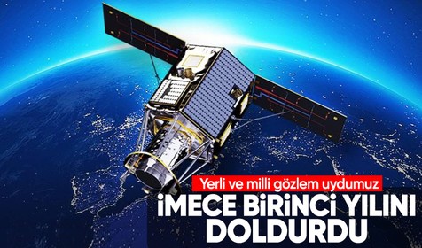 Milli gözlem uydusu İMECE uzaydaki birinci yılını tamamladı