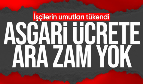 Bakan Işıkhan: Asgari ücrete ara zam yok
