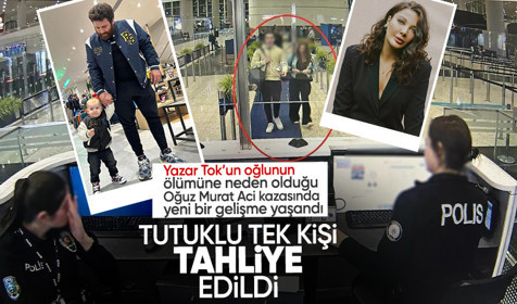 Yazar Eylem Tok'un ölümüne sebep olduğu Oğuz Murat Aci'nin öldüğü kazanın tek tutuklusu tahliye edildi