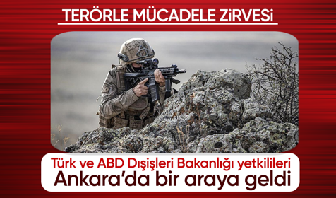 Türkiye ve ABD'den 'terörle mücadele' zirvesi