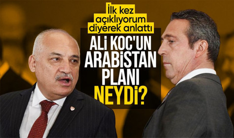 İlk kez açıklıyorum diyerek duyurdu! Ali Koç'un Suudi Arabistan planı neydi?