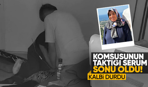 Muğla'da komşusunun muayenehanesinde serum takılan kadının kalbi durdu