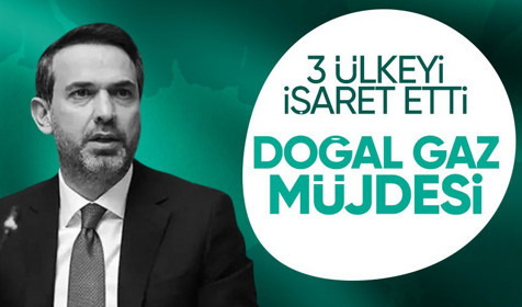 Bakan Bayraktar'dan doğal gaz açıklaması! 3 ülkeyi işaret etti