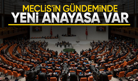 TBMM'de yeni anayasa mesaisi