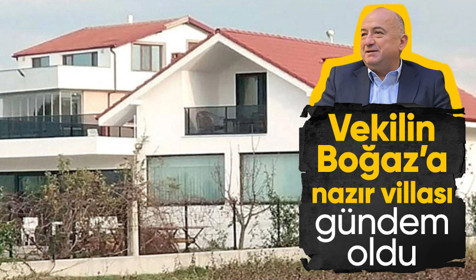 Milletvekili Ayhan Gider'in boğaz manzaralı villası kaçak çıktı