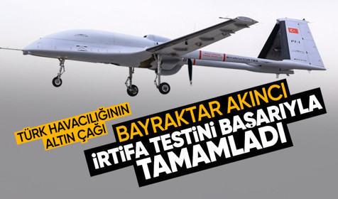 Bayraktar TB3 SİHA yerli motorla irtifa rekoru kırdı