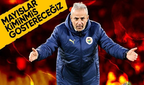 İsmail Kartal'dan Galatasaray'a gönderme! "Mayıslar kiminmiş göstereceğiz"