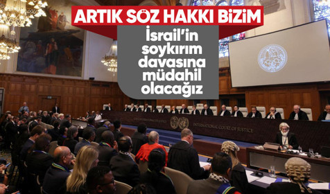 Türkiye'nin İsrail hakkındaki soykırım davasına müdahil olmasına imkan tanınıyor