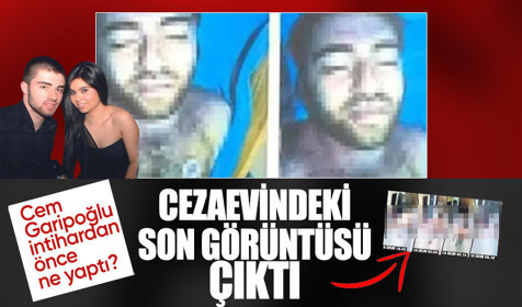 Cem Garipoğlu intihardan önce ne yaptı? Cezaevindeki son görüntüleri çıktı