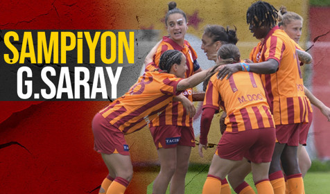 Kadın Süper Ligi'nde Galatasaray şampiyon oldu