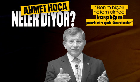 Gelecek Partisi Genel Başkanı Davutoğlu, partisinin başarısız olduğunu açıkladı