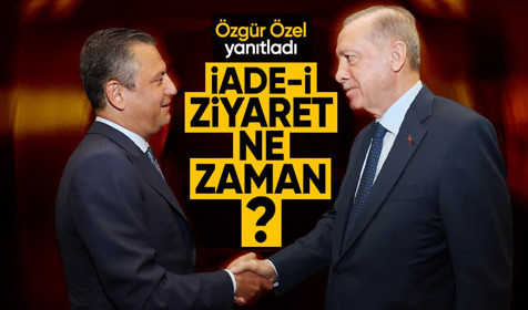 Özel'den Erdoğan'ın iadeiziyaretine ilişkin açıklama