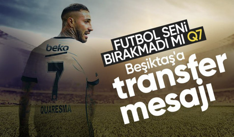 Quaresma'dan Beşiktaş'a transfer mesajı!