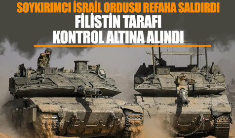 Son dakika! İsrail, Gazze'deki Refah geçişinin Filistin tarafını kontrol altına aldı