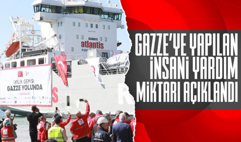 Dışişleri'nden Gazze'ye 52 bin ton insani yardım yapıldığı açıklandı