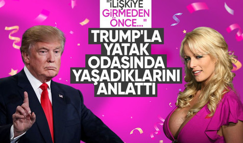 Trump ile cinsel ilişkiye giren +18 film oyuncusu yatak odasında yaşadıklarını anlattı