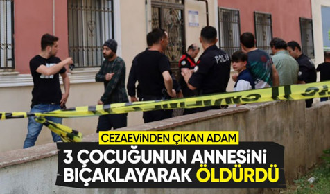 Manisa'da 3 çocuk annesi, eşi tarafından bıçaklanarak öldürüldü
