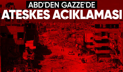 ABD'den Gazze'de ateşkes açıklaması: Anlaşmaya varamadık