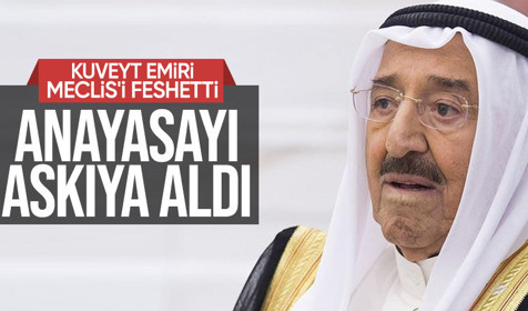 Son Dakika: Kuveyt Emiri Meclis'i feshetti anayasayı askıya aldı