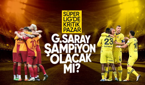 Süper Lig'de kritik pazar mesaisi! Galatasaray şampiyon olabilir, Fenerbahçe'nin gözü...